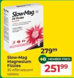 Dis-Chem Slow-Mag Magnesium Fizzies offer