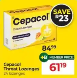 Dis-Chem Cepacol Throat Lozenges offer
