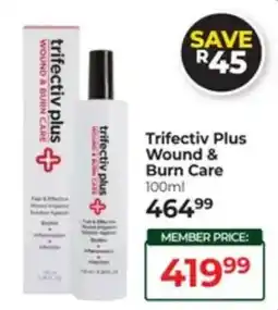 Dis-Chem Trifectiv Plus Wound & Burn Care offer