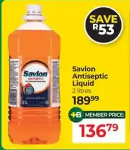 Dis-Chem Savlon Antiseptic Liquid offer
