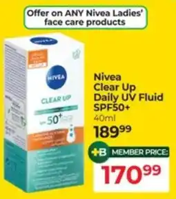 Dis-Chem Nivea Clear Up Daily UV Fluid SPF50+ offer