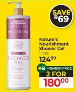 Dis-Chem Nature's Nourishment Shower Gel offer