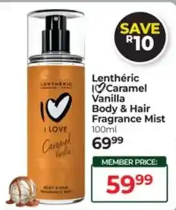 Dis-Chem Lenthéric I Love Caramel Vanilla Body & Hair Fragrance Mist offer