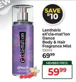 Dis-Chem Lenthéric eX'cla-mat'on Dance Body & Hair Fragrance Mist offer