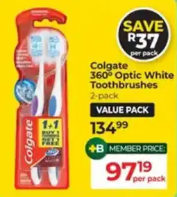 Dis-Chem Colgate 360° Optic White Toothbrushes offer