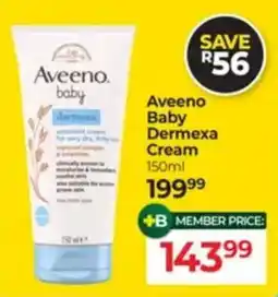 Dis-Chem Aveeno Baby Dermexa Cream offer