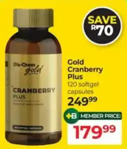 Dis-Chem Dis-Chem Gold Cranberry Plus offer