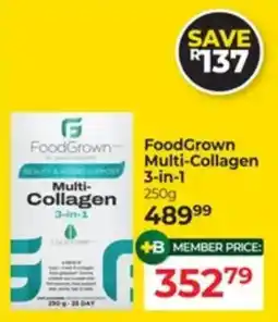 Dis-Chem FoodGrown Multi-Collagen 3-in-1 offer