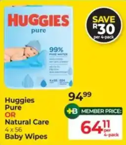 Dis-Chem Huggies Pure OR Natural Care Baby Wipes offer
