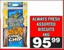Advance Cash n Carry ALWAYS FRESH ASSORTED BISCUITS 4KG offer