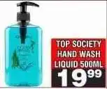 Advance Cash n Carry TOP SOCIETY HAND WASH LIQUID 500ML offer