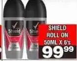Advance Cash n Carry SHIELD ROLL ON 50ML X 6's offer