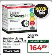 Dis-Chem Healthy Living Multivitamin A-Z 60 Film Coated Tablets offer