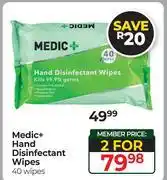 Dis-Chem Medic+ Hand Disinfectant Wipes 40 Wipes-For 2 offer