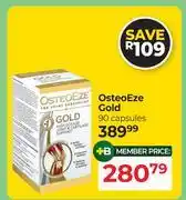 Dis-Chem OsteoEze Gold 90 Capsules offer