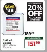 Dis-Chem Cuticell Classic 10cm x 10cm 36 Pack offer