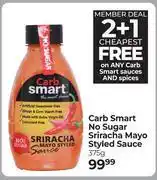 Dis-Chem Carb Smart No Sugar Sriracha Mayo Styled Sauce-375g offer