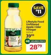 Dis-Chem Lifestyle Food Unfiltered Apple Cider Vinegar-500ml offer