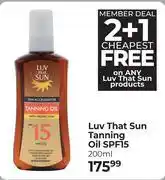 Dis-Chem Luv That Sun Tanning Oil SPF15 (2 + 1 Cheapest Free)-200ml offer