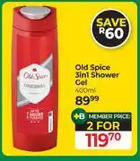 Dis-Chem Old Spice 3 In 1 Shower Gel-For 2 x 400ml offer