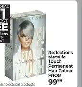 Dis-Chem Reflections Metallic Touch Permanent Hair Colour (Priced From) offer