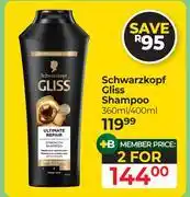 Dis-Chem Schwarzkopf Gliss Shampoo-For 2 x 360ml/400ml offer