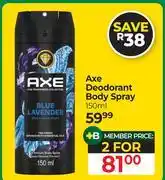 Dis-Chem Axe Deodorant Body Spray-For 2 x 150ml offer