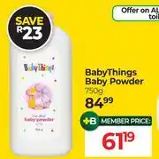 Dis-Chem Baby Things Baby Powder-750g offer