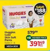 Dis-Chem Huggies Gold Skin Soft Pants (Sizes 3-6)-Per Box offer