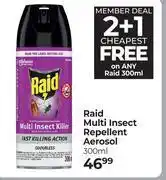 Dis-Chem Raid Multi Insect Repellent Aerosol (2 + 1 Cheapest Free) -300ml offer