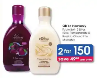 Clicks Oh So Heavenly Foam Bath offer