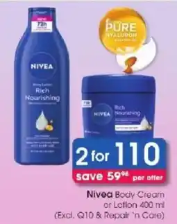 Clicks Nivea Body Cream or Lotion offer
