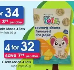 Clicks Clicks Made 4 Tots Rice Pops offer