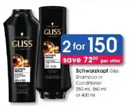 Clicks Schwarzkopf Gliss Shampoo or Conditioner offer