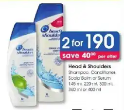Clicks Head & Shoulders Shampoo, Conditioner, Scalp Balm or Serum offer