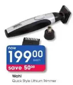 Clicks Wahl Quick Style Lithium Trimmer offer
