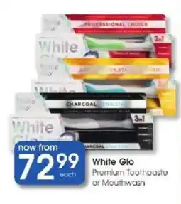 Clicks White Glo Premium Toothpaste or Mouthwash offer