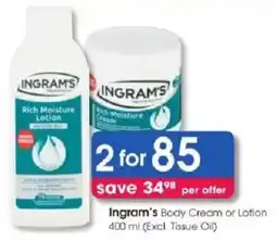 Clicks Ingram's Body Cream or Lotion offer