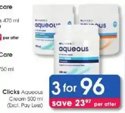 Clicks Clicks Aqueous Cream offer