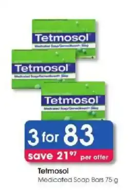 Clicks Tetmosol Medicated Soap Bars offer