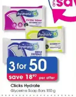Clicks Clicks Hydrate Glycerine Soap Bars offer