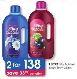 Clicks Clicks Silky Bubbles Foam Bath offer