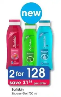 Clicks Satiskin Shower Gel offer