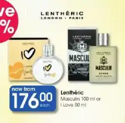 Clicks Lenthéric I Love 50 ml or Lenthéric Masculin 100 ml offer