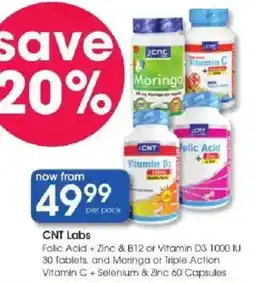 Clicks CNT Labs Folic Acid + Zinc & B12 or Vitamin D3 1000 IU offer