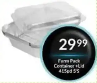 Super Save Furm Pack Container + Lid offer