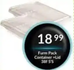Super Save Furm Pack Container + Lid offer
