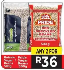 Supa Store Botselo Sugar Beans 500g, Pride Sugar Beans 500g offer