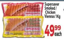 Supa Store Supersaver Smoked / Chicken Viennas 1Kg offer