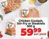 Food Lover's Market Chicken goulash, stir-fry or steaklets offer